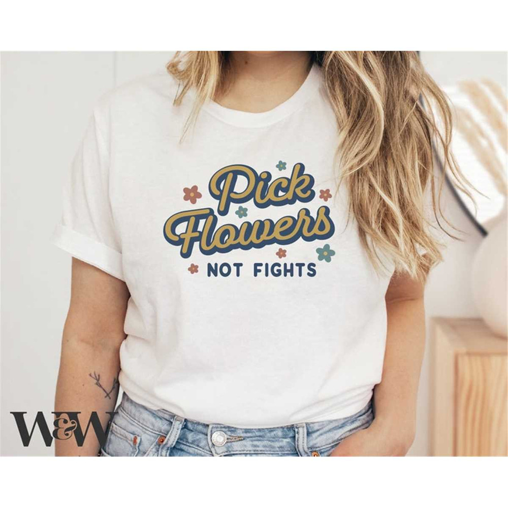 MR-1972023122734-pick-flowers-not-fights-svg-boho-kindness-shirt-svg-flower-image-1.jpg