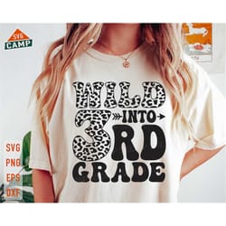 wild about 3rd grade svg, 3rd grade svg, first day of school svg, 3rd grade teacher, back to school svg, third grade svg