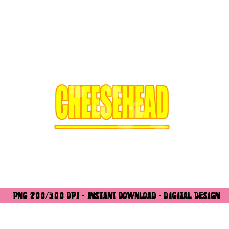 Cheesehead- Wisconsin Pride Life png, sublimation copy.jpg