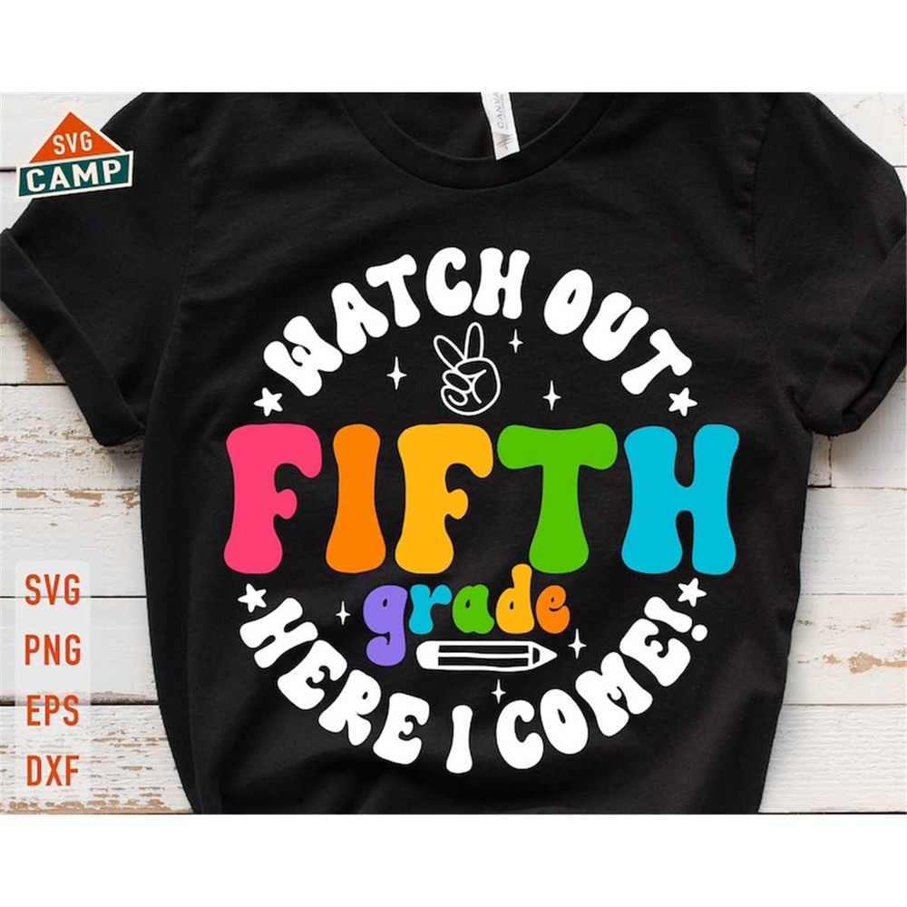 MR-1972023124523-watch-out-fifth-grade-here-i-come-svg-5th-grade-svg-first-image-1.jpg