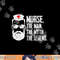 Funny Male Nurse Murse. The Man. The Myth. The Legend. png, sublimation copy.jpg