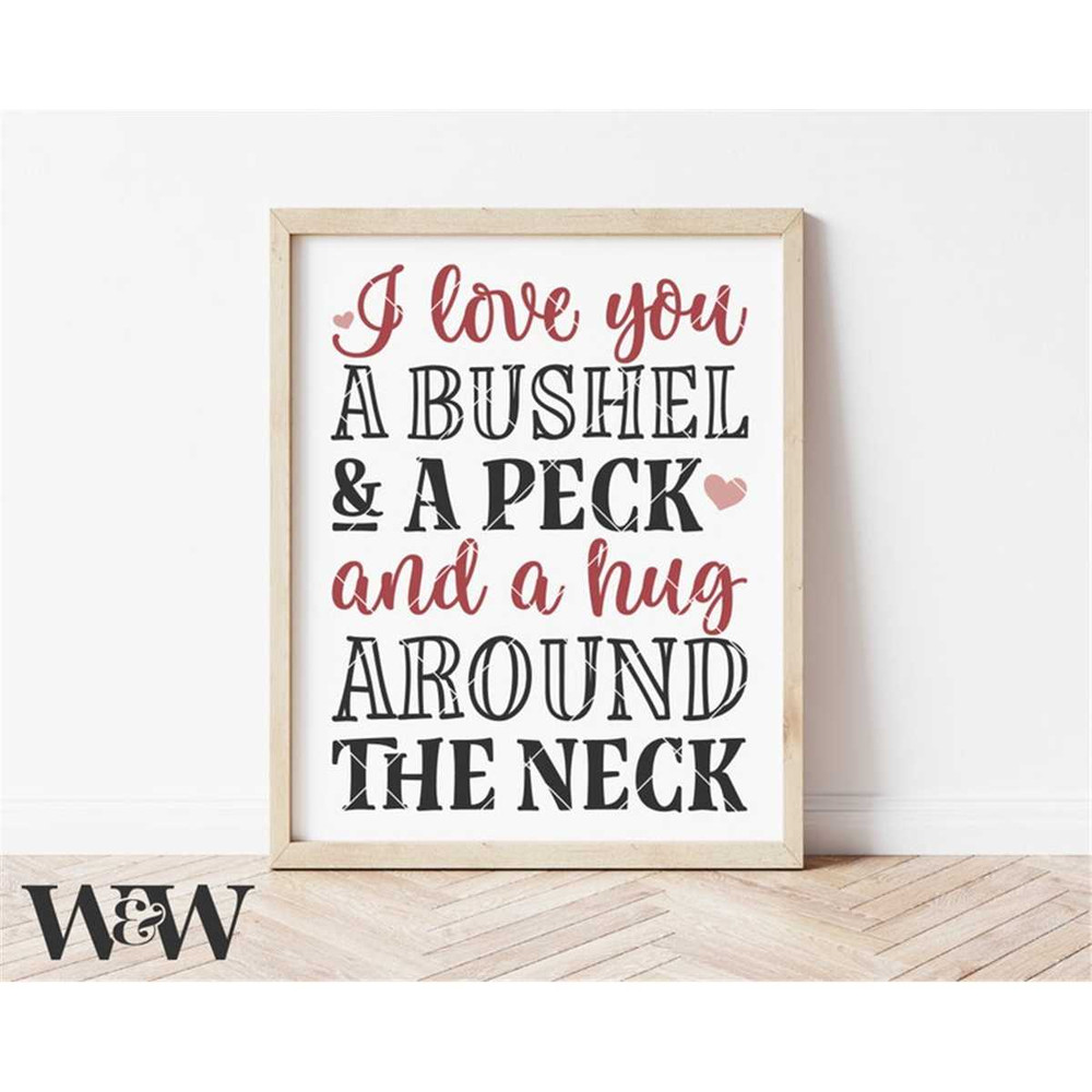 MR-1972023131155-i-love-you-a-bushel-and-a-peck-svg-farmhouse-sign-svg-image-1.jpg