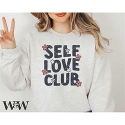 self love club svg | retro valentines shirt svg | self love sublimation | love yourself cut file | boho valentine png