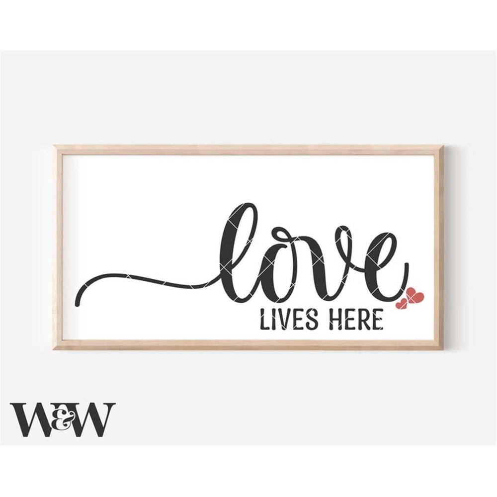 MR-1972023131952-love-lives-here-svg-family-quote-svg-farmhouse-sign-svg-image-1.jpg