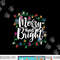 Funny Merry and Bright Christmas Lights Xmas Holiday Short Sleeve png,sublimation copy.jpg