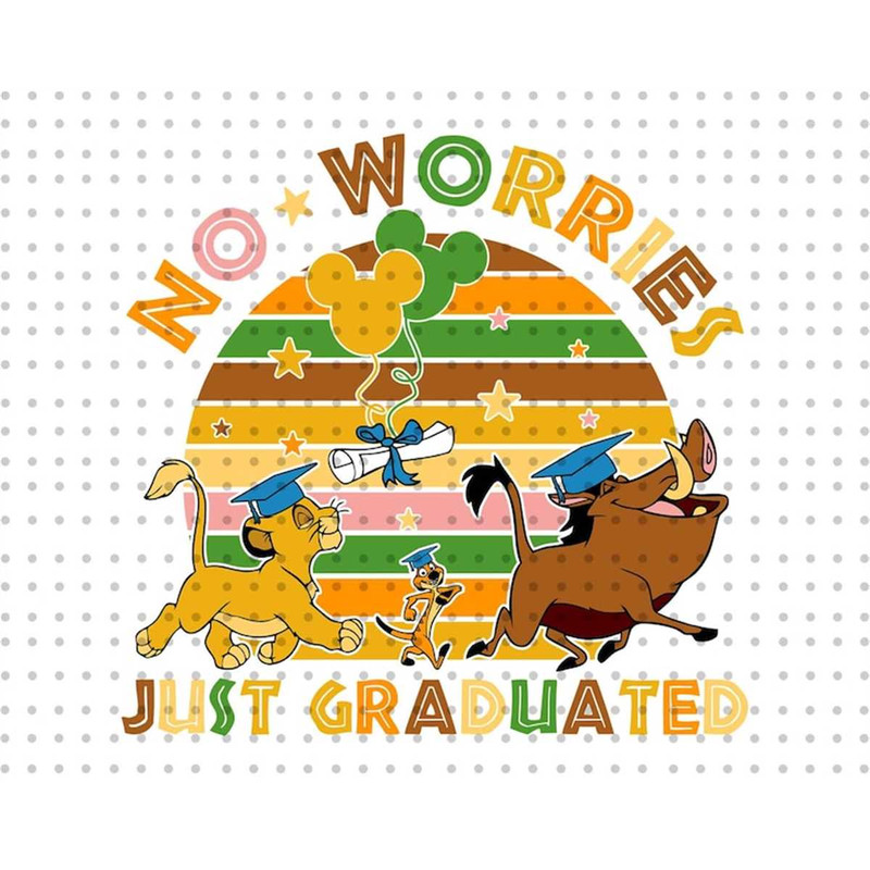 MR-1972023132320-no-worries-just-graduated-svg-graduate-vacation-svg-lion-and-image-1.jpg