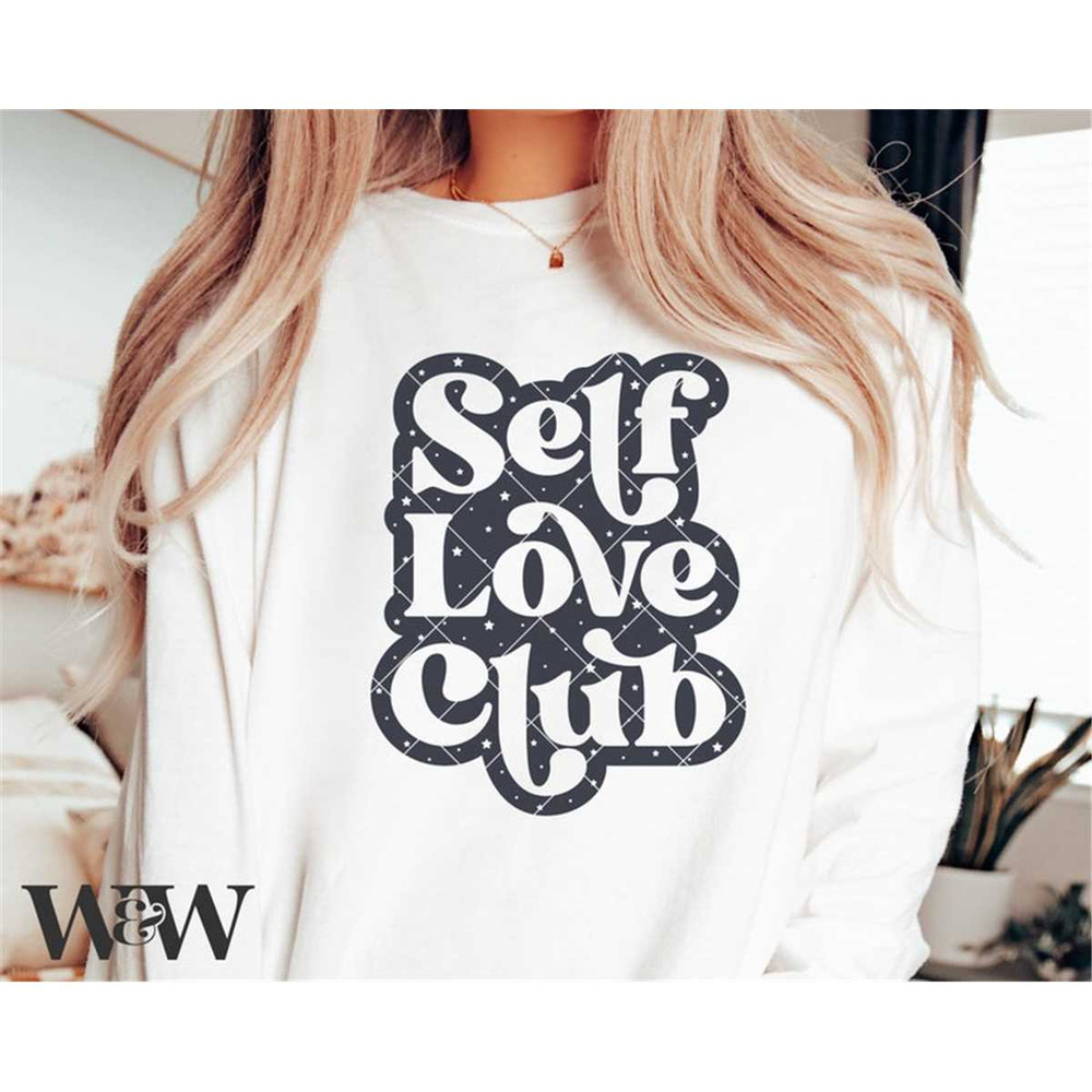 MR-1972023132612-self-love-club-svg-png-love-yourself-svg-girl-power-svg-image-1.jpg