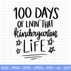 100 days of school svg, kindergarten svg, 100th day of school svg, 100 days svg, teacher svg, school svg, cut file cricu
