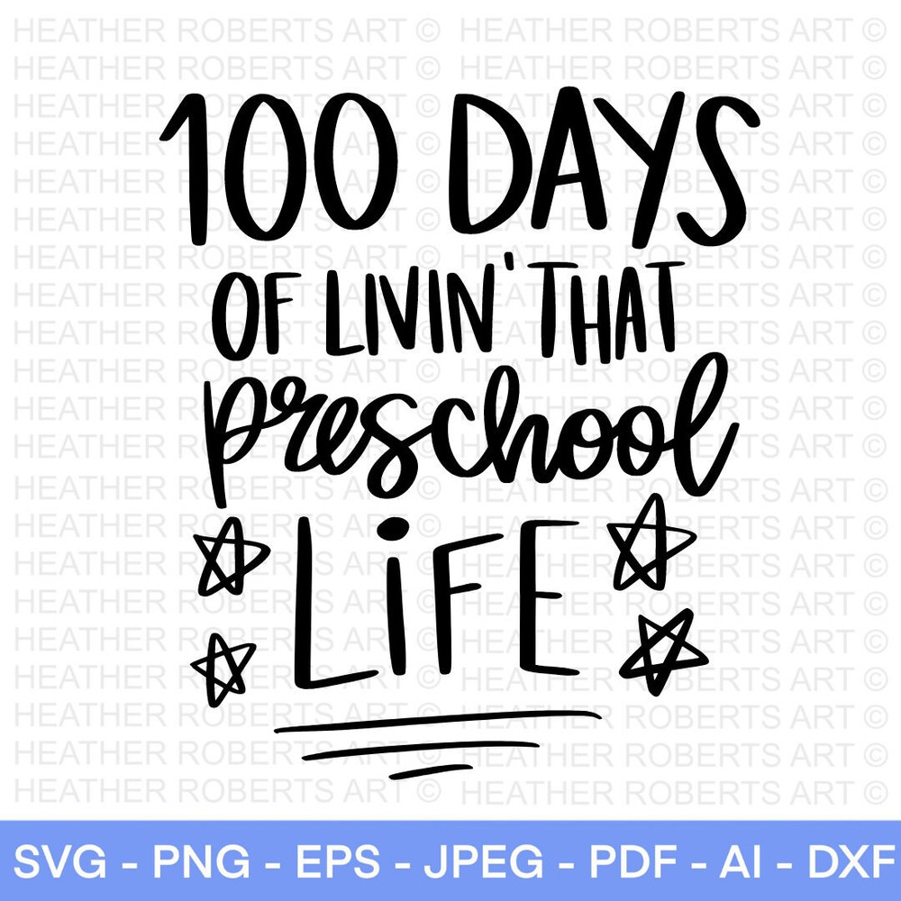 100 Days of School SVG, Preschool Grade SVG, 100th Day of School svg, 100 Days svg, Teacher svg, School svg, Cut File Cricut, Silhouette - 1.jpg