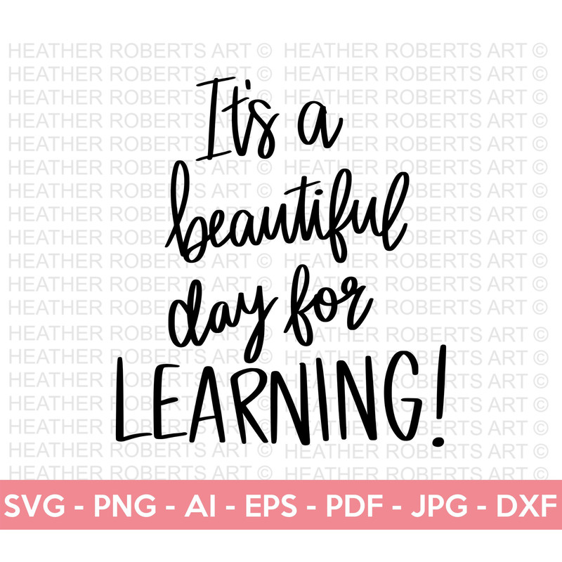 Beautiful Day of Learning SVG, Teacher SVG, School SVG, Teach Svg, Back to School svg, Teacher Gift svg, Teacher Shirt svg, Cricut Cut Files - 1.jpg