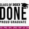 Proud Graduate SVG, Graduation Cap SVG, Graduation 2023, Class of 2023, Graduate, Clipart, Vinyl Transfer, Senior,Cut File Cricut,Silhouette - 1.jpg