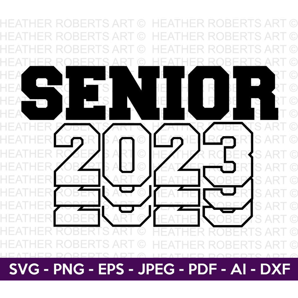 Senior 2023 SVG, Graduation Cap SVG, Graduation 2023, Class of 2023, Graduate, Clipart, Vinyl Transfer, Senior, Cut File Cricut, Silhouette - 1.jpg