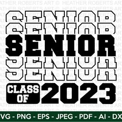 senior class of 2023 svg, graduation cap svg, graduation 2023, class of 2023, graduate, clipart, senior, cut file cricut