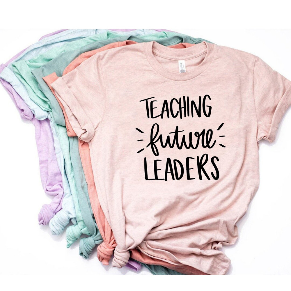 Teaching Future Leaders SVG, Teacher SVG, School SVG, Teach Svg, Back to School svg, Teacher Gift svg, Teacher Shirt svg, Cricut Cut Files - 3.jpg