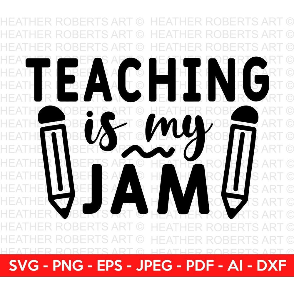 Teaching is my Jam SVG,Teacher svg, Back to School Svg, School Svg, School Shirt svg, Teacher Shirts Svg,Gift for Teachers, Cut File Cricut, - 1.jpg