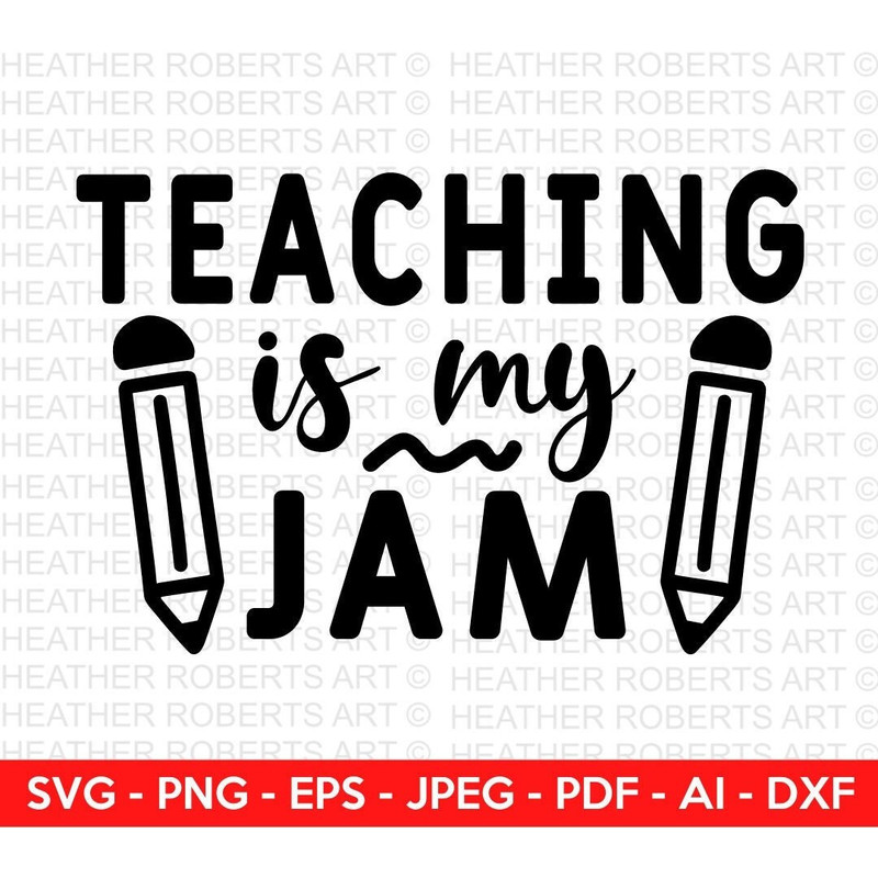 Teaching is my Jam SVG,Teacher svg, Back to School Svg, School Svg, School Shirt svg, Teacher Shirts Svg,Gift for Teachers, Cut File Cricut, - 1.jpg