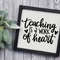 Teaching is a Work of Heart Svg, Teacher's Day Svg, Teacher Gift, Teacher Shirt svg, Teacher Quote svg, Teacher Sayings, Cricut Cut File - 5.jpg