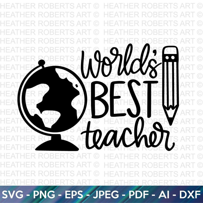 World's Best Teacher Svg, Teacher's Day Svg, Teacher Gift, Teacher Shirt svg, Teacher Quote svg, Teacher Sayings, Cricut Cut File - 1.jpg