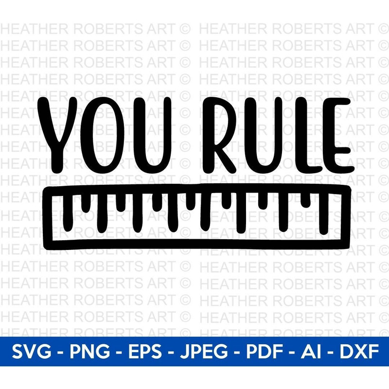 You Rule SVG, Teacher svg, Back to School Svg, School Svg, School Shirt svg, Teacher Shirts Svg, Gift for Teachers, Cut File Cricut, - 1.jpg