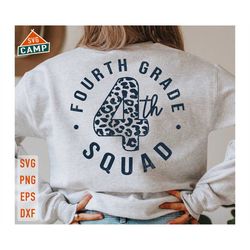 4th grade squad svg, first day of school svg, 4th grade teacher, fourth grade svg, last day of school svg, fourth grade