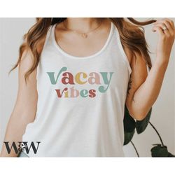 vacay vibes svg | summer svg | retro summer svg | summer tshirt svg | vacay mode svg | boho summer svg  | vacay png | di