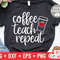 Coffee Teach Repeat svg - Teacher svg - Teacher Cut File - svg - dxf - eps - png - Silhouette - Cricut - Digital File - 1.jpg