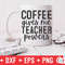 Coffee Gives Me Teacher Powers svg - Teacher Cut File - svg - dxf - eps - png - Silhouette - Cricut - Digital File - 4.jpg