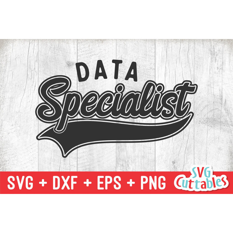 Data Specialist svg - Cut File - School Swoosh - svg - dxf - eps - png - Cut File - Silhouette - Cricut - Digital Download - 2.jpg