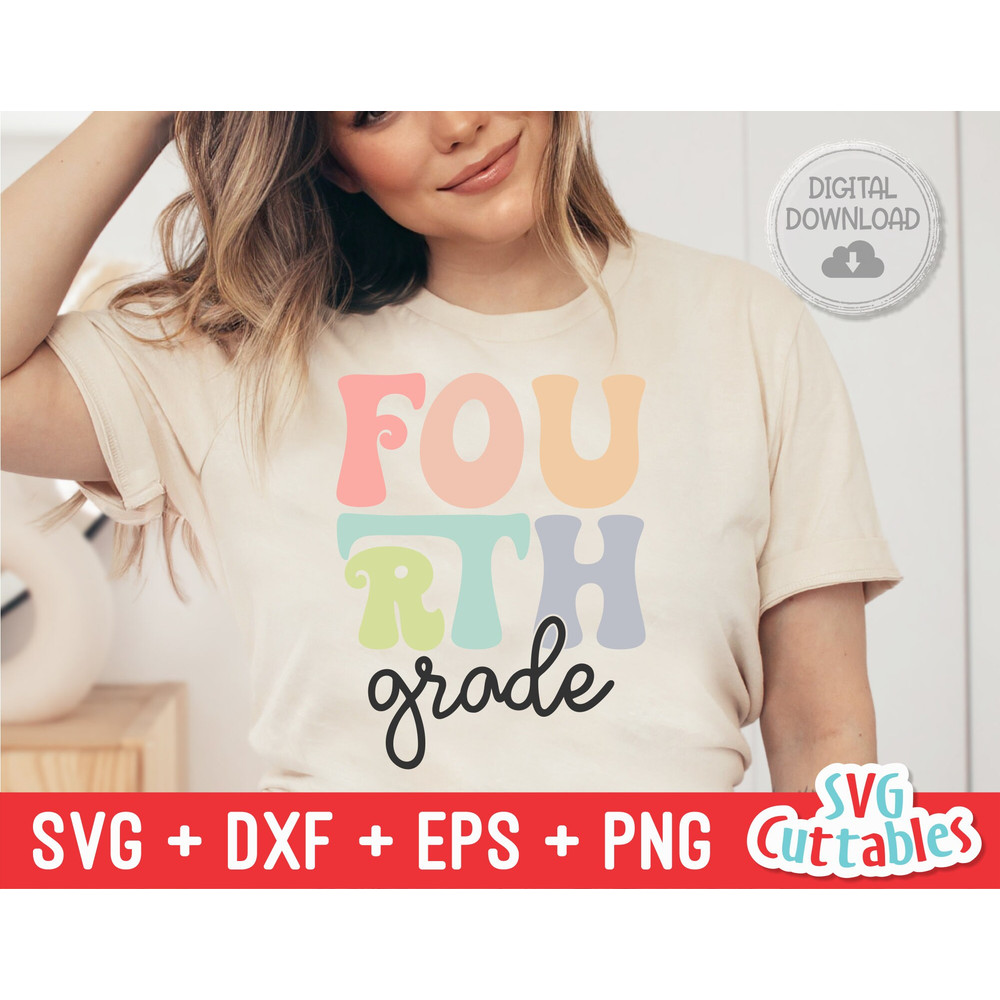 Fourth Grade Teacher svg - 4th Grade Cut File - Teacher svg - dxf - eps - png - Cut File - Silhouette - Cricut - Digital Download - 1.jpg
