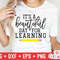 It's A Beautiful Day For Learning svg - Teacher Cut File - svg - dxf - eps - png - #teacher - Silhouette - Cricut - Digital File - 1.jpg