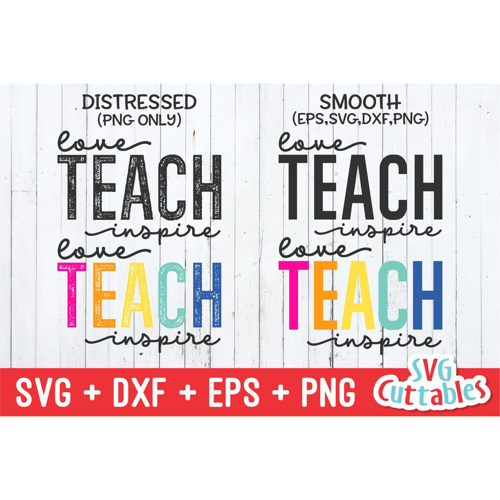 Love Teach Inspire svg  - Teacher Cut File - svg - dxf - eps - png - Silhouette - Cricut - Digital File - 2.jpg