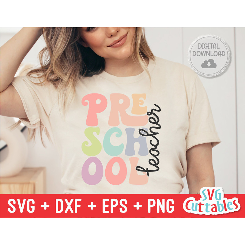 Preschool Teacher svg - Preschool Cut File - Teacher svg - dxf - eps - png - Cut File - Silhouette - Cricut - Digital Download - 1.jpg