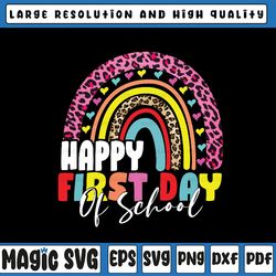 Funny Happy First Day Of School For Teachers Png, First Day Of School Rainbow Leopard Png, Back To School Png, Digital