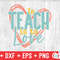 To Teach Is To Love svg - Teacher Cut File - svg - dxf - eps - png - Teacher Design - Silhouette - Cricut - Digital File - 2.jpg