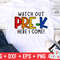 Watch Out Pre-K svg - Pre-K Cut File - Back To School svg - dxf - eps - png - Cut File - Silhouette - Cricut - Digital File - 1.jpg