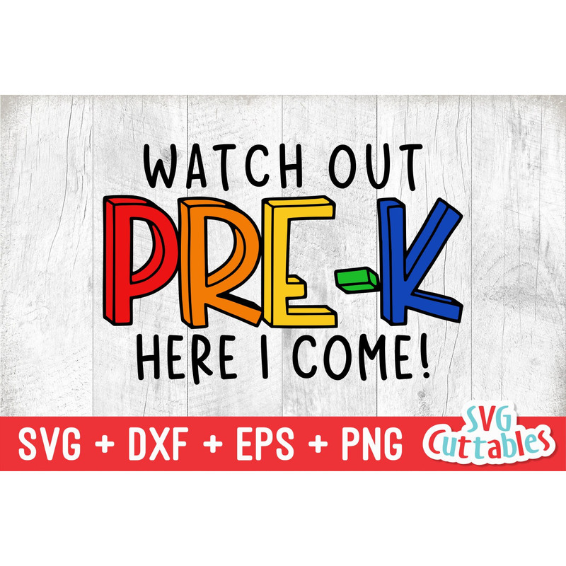 Watch Out Pre-K svg - Pre-K Cut File - Back To School svg - dxf - eps - png - Cut File - Silhouette - Cricut - Digital File - 2.jpg