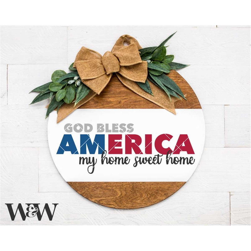 MR-1972023141552-god-bless-america-my-home-sweet-home-svg-july-4th-svg-image-1.jpg