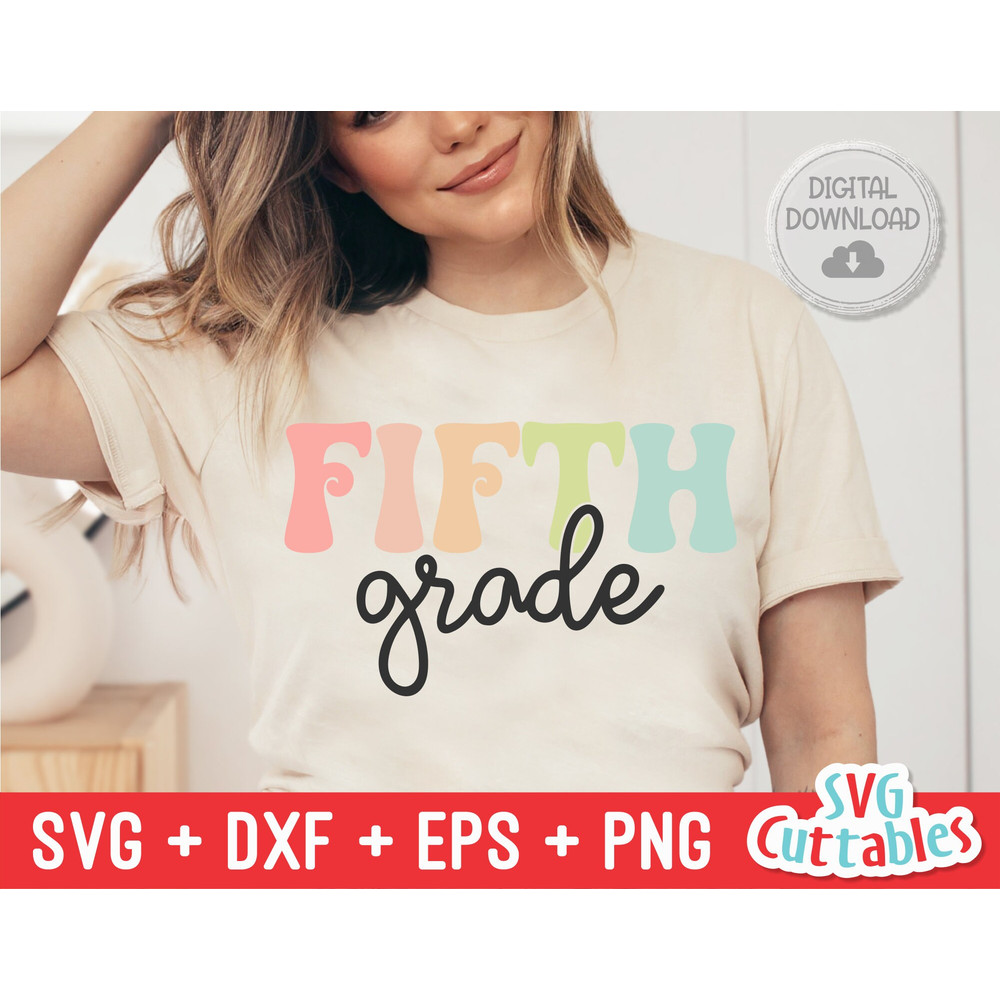 Fifth Grade Teacher svg - 5th Grade Cut File - Teacher svg - dxf - eps - png - Cut File - Silhouette - Cricut - Digital Download - 1.jpg