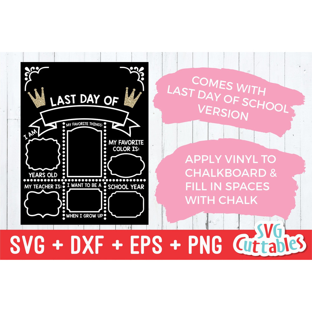 First Day of School Chalkboard svg - Last Day of School - svg - eps - dxf - png - Princess - Cut File - Silhouette - Cricut - Digital File - 3.jpg