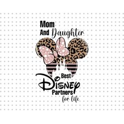 mother and daughter, best partners for life png, family trip png, mother's day, vacay mode png, magical kingdom png, mom