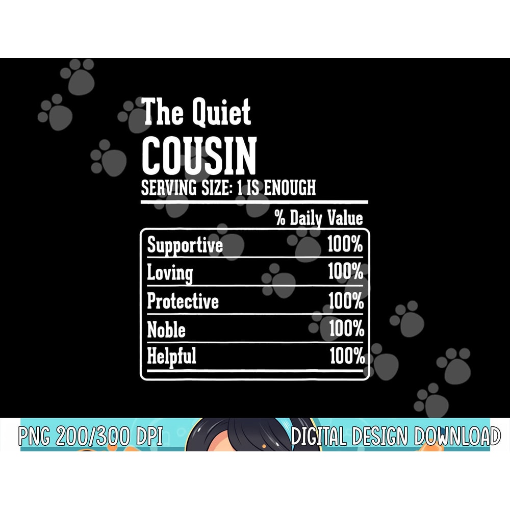 Cousin Crew Nutritional Facts the Quiet Cousin png, sublimation copy.jpg