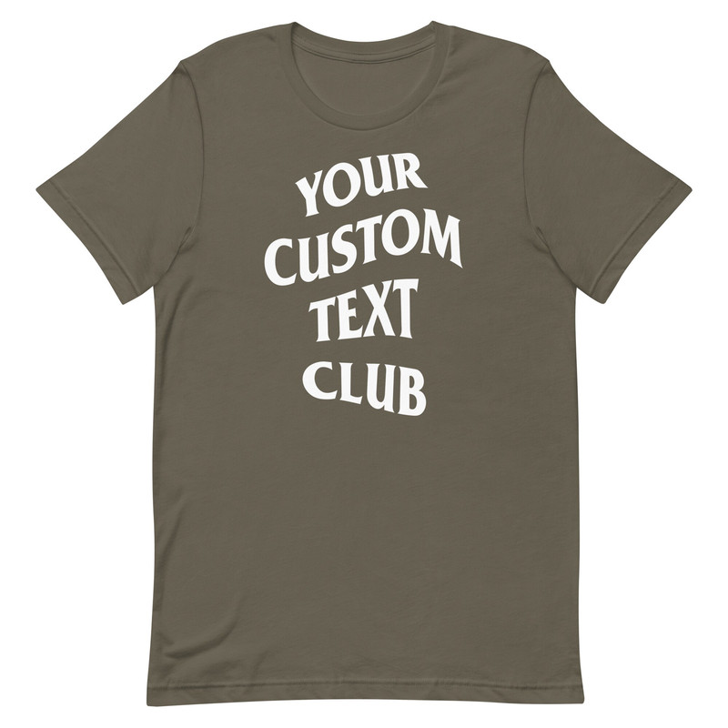 Anti Social CUSTOM TEXT Club t-shirt Add you custom personalized message to this trendy slogan quote message design - 8.jpg
