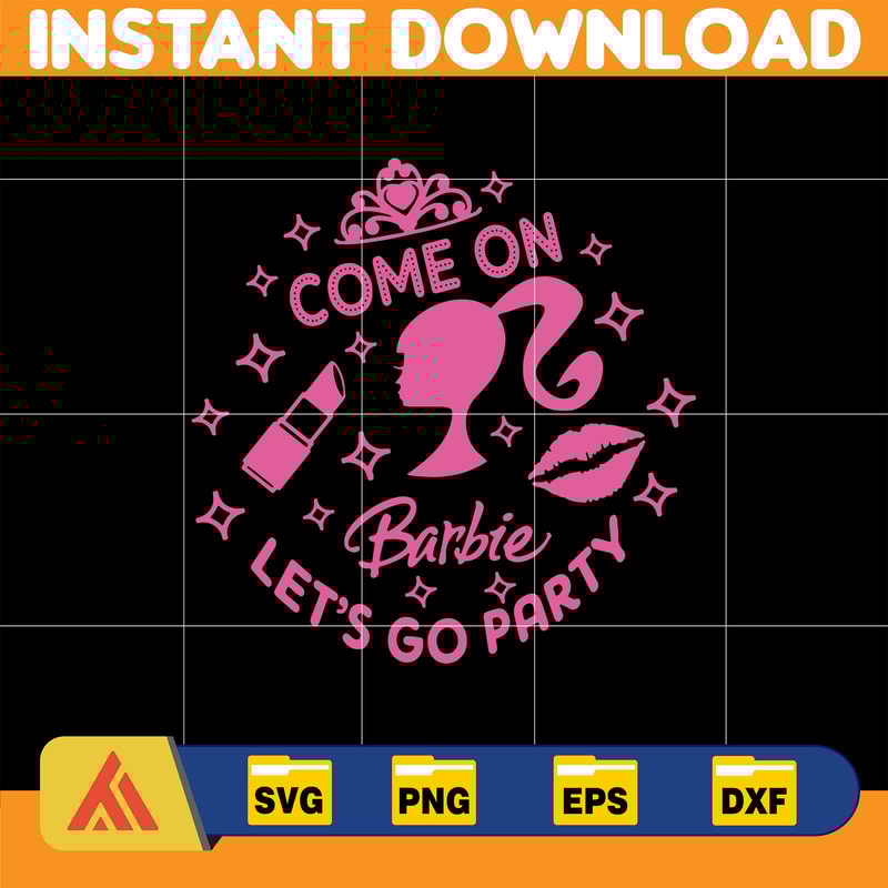 Barbie Svg , Come on Barbie lets go party, Pink doll Svg, Girl Svg, Sticker Clipart, Svg Files for Cricut , SVG, Instant Download (8).jpg