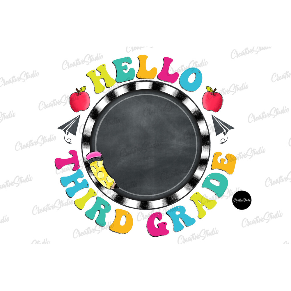 Hello Third Grade PNG, Back to School Design, Sublimation Designs Downloads, PNG File, Back to school frame, chalkboard background png - 1.jpg