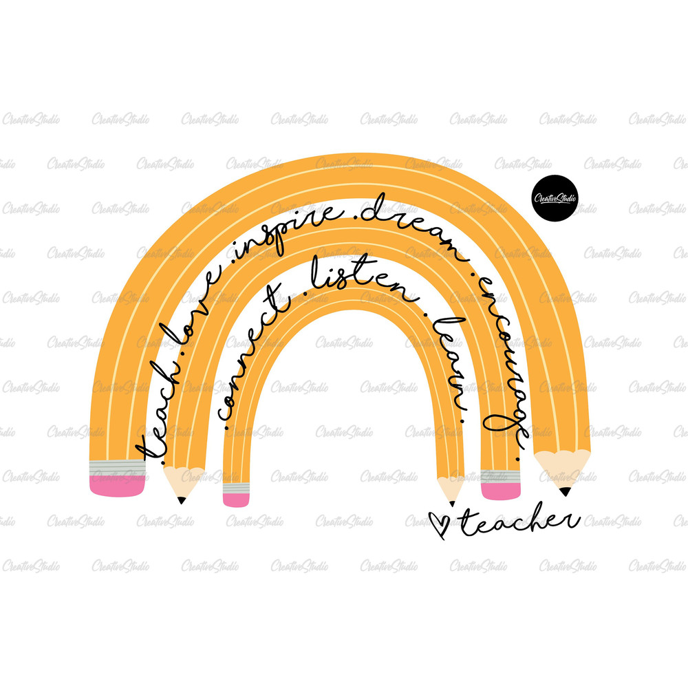 Teacher Png, Pencil Rainbow, Teach Love Inspire Encourage Digital Download, Back to School, Cute Sublimation Art Printable, Rainbow Clipart - 1.jpg