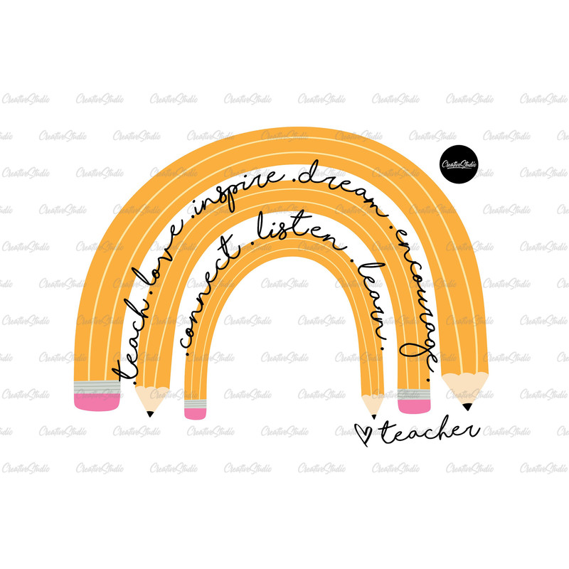 Teacher Png, Pencil Rainbow, Teach Love Inspire Encourage Digital Download, Back to School, Cute Sublimation Art Printable, Rainbow Clipart - 1.jpg