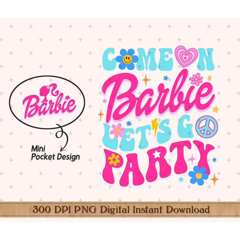 Barbie, Malibu Barbie, Cute Barbie, Come on Barbie, Let's Go Party, Birthday Crew, Solid, Vintage distressed PNG, Ready To Print - 5.jpg