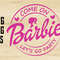 Come on Babe Let's Go Party Svg Png Eps Doll svg, Birthday Girl svg - 1.jpg