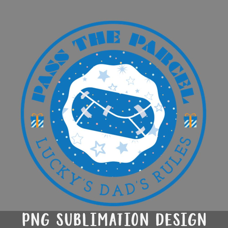 QA06071037-Pass The Parcel Luckys Dads Rules PNG Download.jpg