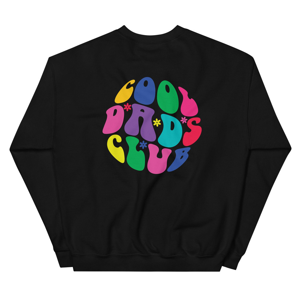 Cool Dads Club Sweatshirt  Father's Day Gift for Dad  Gift from Daughter  Gift from Son  Gift from wife  New Father Gift - 5.jpg